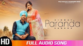 Paranda  Himmat Sandhu  Full Audio Song  2019  Folk Rakaat [upl. by Ayvid593]