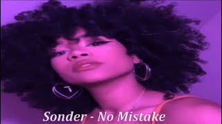 Sonder  No mistake Lyrics [upl. by Eissalc]