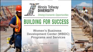 Illinois Tollway Webinar Woman Business Development Center Programs and Services [upl. by Inotna]