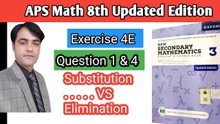 Exercise 4E II Q  1 and 4 IISubstitutio vs EliminationII APS Math 8 II New Secondary Math Book 3 [upl. by Favian665]