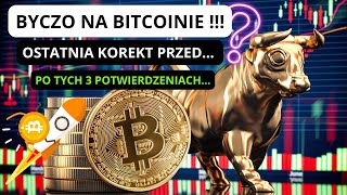 Po Tych Trzech Potwierdzeniach BTC Wystrzeli Po Nowe ATH [upl. by Eirrac109]