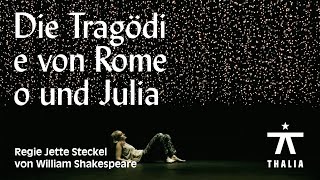 Die Tragödie von Romeo und Julia – Trailer  Thalia Theater [upl. by Eenej]