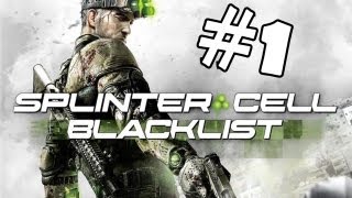 Splinter Cell Blacklist Walkthrough Part 1 Gameplay Lets Play Playthrough Review PS3 Xbox 360 [upl. by Noir]