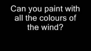 Pocahontas  Colours Of The Wind lyrics [upl. by Kizzee]