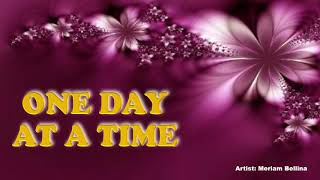 one Day at time meriam Bellina with Lyrics [upl. by Assek319]