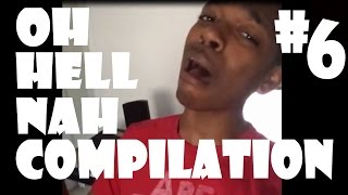 Oh Hell Nah Compilation 6 [upl. by Yevi]