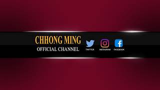 Chhong Ming Live Stream [upl. by Quinby]