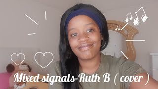 Mixed SignalsRuth B cover by Asa ♪⁠～⁠⁠´⁠ε⁠｀⁠ ⁠ [upl. by Eiralam]