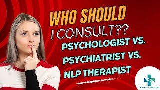 Difference between Psychologist vs Psychiatrist vs NLP Therapist emed4u psychology psychiatrist [upl. by Leake]