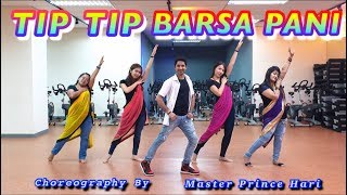 TIP TIP BARSA PANI REMIX  MASTER PRINCE HARI CHOREOGRAPHY [upl. by Dlopoel583]