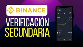 Cómo Hacer la VERIFICACIÓN SECUNDARIA en BINANCE [upl. by Etac]