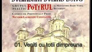 01 Veniti cu totii dimpreuna [upl. by Apostles434]