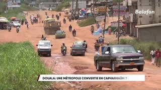 Douala  métropole convertie en capharnaüm [upl. by Ardnahsal]