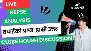 Nepse Live Discussion Club housh  Analysis Dipendra Agrawal Maharajako Darwar Jit Kulunbg [upl. by Enirehtak]