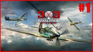 303 Squadron Battle of Britain  Walkthrough  Part 1 PC HD 1080p60FPS [upl. by Inaliel]