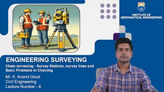 Chain Surveying Survey Stations Survey Lines and Basic Problems in Chaining by Mr K Anand Goud [upl. by Quickman]