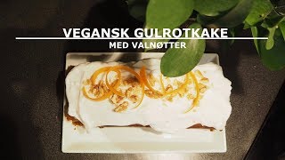 OPPSKRIFT⎮VEGANSK GULROTKAKE [upl. by Aennyl]