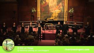 quotO filii et filiaequot by Volckmar Leisring performed by Rivertree Singers [upl. by Mildred96]