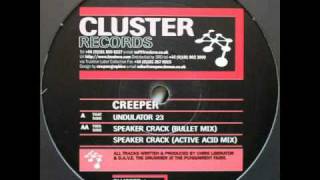 Creeper  Speaker Crack Active acid mix CLUSTER001wmv [upl. by Georgina710]