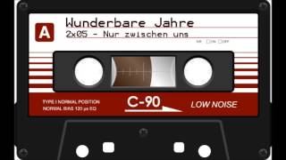 Wunderbare Jahre  S02E05  Nur zwischen uns Hörspiel Audio [upl. by Brier558]