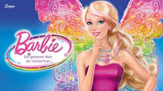 Barbie Die geheime Welt der Glitzerfeen  HörspielHörbuch [upl. by Kinchen10]