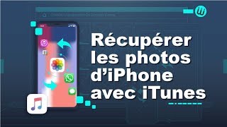 Récupérer photos iPhone par la sauvegarde iTunes [upl. by Yzzik]