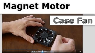 Magnet motor for free energy case fan 1 trial [upl. by Inge]