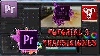 TUTORIAL 3  TRANSICIONES EN PREMIERE CC 2015 EN ESPAÑOL [upl. by Analrahc221]