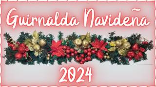 COMO DECORAR UNA GUIRNALDA DE NAVIDAD 20242025  DECORACION DE NAVIDAD  IDEAS PARA NAVIDAD 2024 [upl. by Rann151]