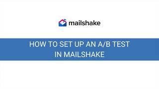 How To Set Up an AB Test in Mailshake [upl. by Yvette]