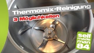 Thermomix TM31  Reinigung des Thermomix  Thermomix reinigen  selfmademan84 [upl. by Ecirrehs]