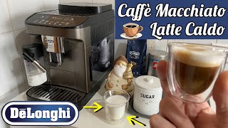 Funzione My Latte per Fare il Caffè Macchiato e il Latte Caldo con la Delonghi Magnifica Evo 2022 [upl. by Yve]