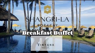 ShangriLa Boracay l Breakfast Buffet l LATEST 2024 [upl. by Ainoloppa]