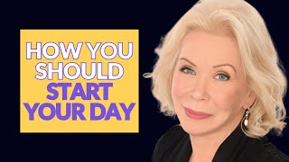 Start Your Day Right with Louise Hay’s Uplifting Morning Meditation [upl. by Magdala735]