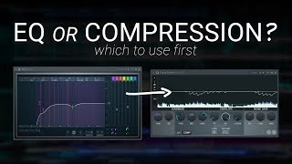 EQ or Compression First Music Production Tutorial [upl. by Lemire]