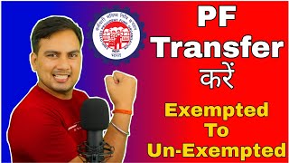 How To Transfer PF From Exempted Trust to EPFO  How To Transfer PF From Exempted Establishment [upl. by Lattonia]