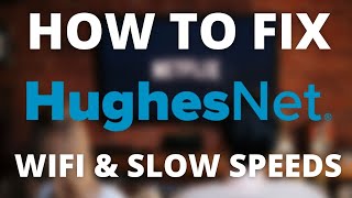 How To Fix HughesNet  No Internet No Wifi or Slow Speeds [upl. by Treborsemaj586]