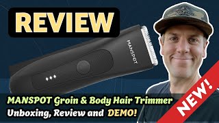 Quiet amp Gentle Manscaping MANSPOT Groomer Unboxing amp Demo [upl. by Lesslie]