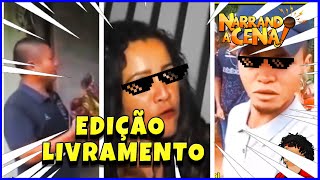 🔴 NARRANDO A CENA  EDIÇÃO LIVRAMENTO resenha viraltiktok memestiktok memes [upl. by Rehpoitsirhc258]