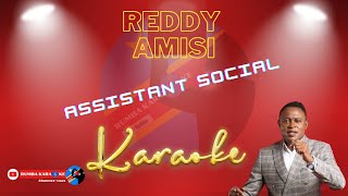 Assistant Social Reddy Amisi Karaoke [upl. by Kenn]