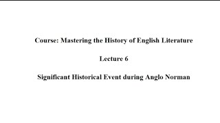 Class 6  Significant Historical Events During AngloNorman Period [upl. by Analise]