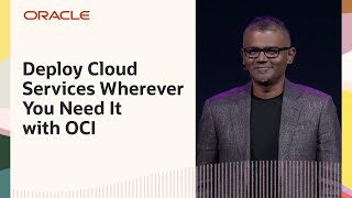 Oracle Cloud Infrastructure Brings Full Cloud and AI Wherever You Need It Oracle CloudWorld 2024 [upl. by Norri936]