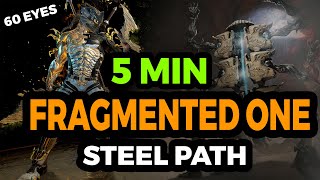 Solo The Fragmented One in 5 Minutes  Steel Path 60 Eyes  Whispers in the Walls Warframe [upl. by Adirahs]