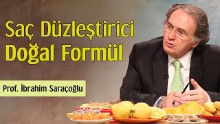 Saç Düzleştirici Doğal Formül  Prof İbrahim Saraçoğlu [upl. by Anitsyrhc]