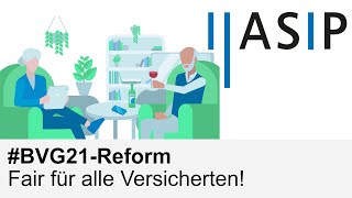 BVG21Reform – Für eine versichertenfreundliche Lösung [upl. by Zuzana]