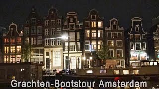 GrachtenBootstour Amsterdam  Abendliche Kanalbootsfahrt [upl. by Alton]