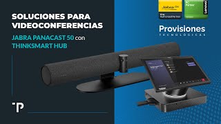 Jabra Panacast 50 con Thinksmart Hub para videoconferencias [upl. by Buchanan]