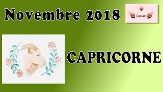 Horoscope Novembre 2018 CAPRICORNE [upl. by Ahcsrop962]