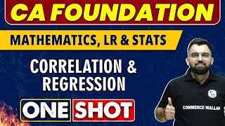 Correlation amp Regression in One Shot  CA Foundation  Maths LR amp Stats 🔥 [upl. by Llehsal]