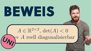 KLAUSUR BEWEIS Jede reelle 2x2 Matrix mit negativer Determinante ist reell diagonalisierbar [upl. by Aileen]